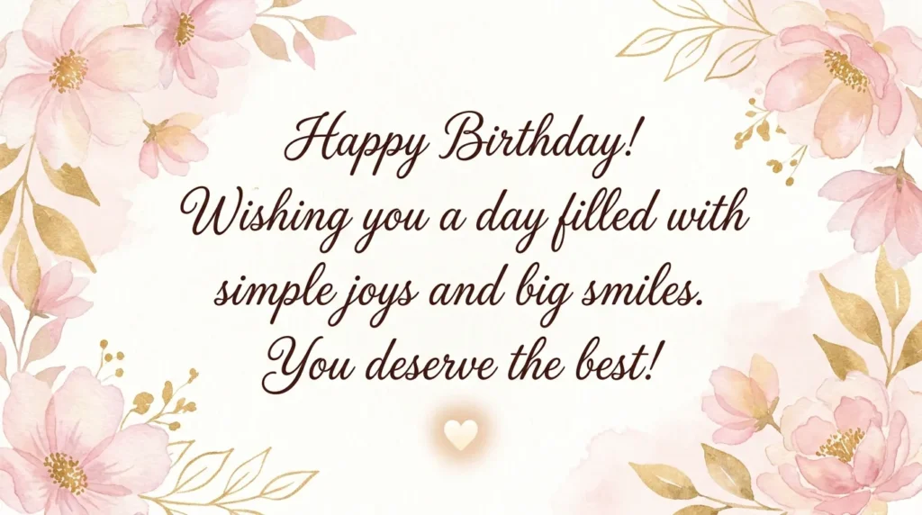 Heartfelt Sweet Short Birthday Wishes